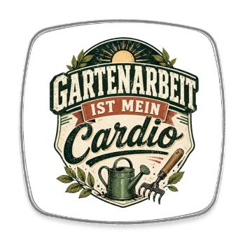 Gartenarbeit ist mein Cardio - Viereckiger Kühlschrankmagnet - Weiß - Vorne