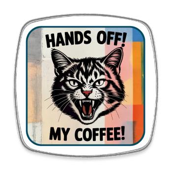 Hands off! My coffee - Square fridge magnet - white - Front