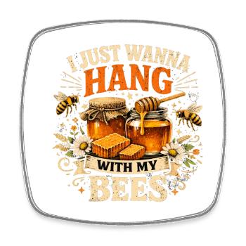 Je veux juste traîner avec mes abeilles Pot à miel - Magnet carré - blanc - Devant
