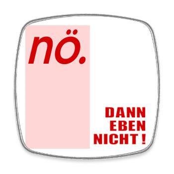Ablehung Schnippisch Nein - Viereckiger Kühlschrankmagnet - Weiß - Vorne