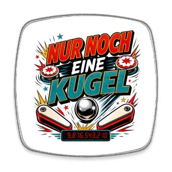 Nur noch eine Kugel – Pinball Retro Flipper - Viereckiger Kühlschrankmagnet - Weiß - Vorne