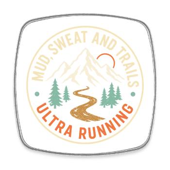 Mud Sweat and Trails Ultra Running - Square fridge magnet - white - Front