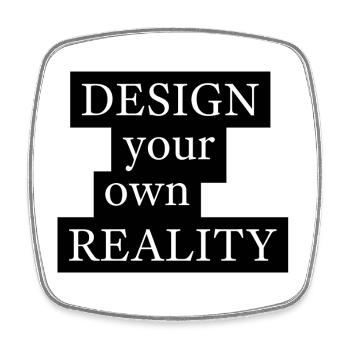 DESIGN your own REALITY - Viereckiger Kühlschrankmagnet - Weiß - Vorne