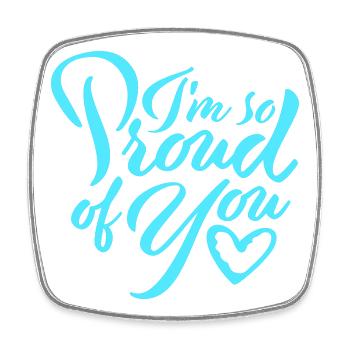 I'm So Proud Of You Herzlich Ermutigend Spruch - Viereckiger Kühlschrankmagnet - Weiß - Vorne