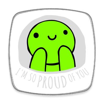 I'm So Proud Of You Herzlich Ermutigend Spruch - Viereckiger Kühlschrankmagnet - Weiß - Vorne
