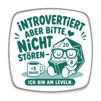 Introvertiert Nerd Würfel Spruch - Viereckiger Kühlschrankmagnet - Weiß - Vorne