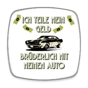 Lustiges Auto T-Shirt Ich teile mein Geld  - Viereckiger Kühlschrankmagnet - Weiß - Vorne