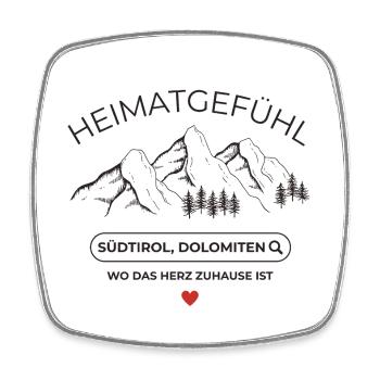 Heinatliebe  - Südtirol  - Dolomiten  - Viereckiger Kühlschrankmagnet - Weiß - Vorne