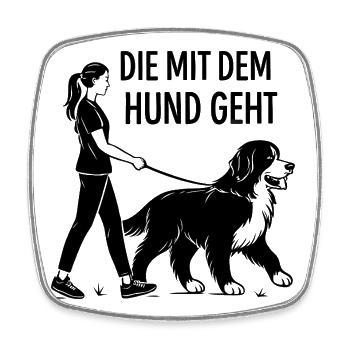 Berner Sennenhund Spruch Hundehalterin Humor - Viereckiger Kühlschrankmagnet - Weiß - Vorne
