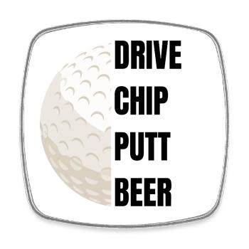 Drive Chip Putt Beer – Golfslogan - Viereckiger Kühlschrankmagnet - Weiß - Vorne