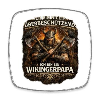 Ich bin nicht überbeschützend – Ich bin ein Wiking - Viereckiger Kühlschrankmagnet - Weiß - Vorne