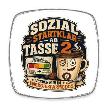 Sozial Startklar Ab Tasse 2 Kaffee Motiv - Viereckiger Kühlschrankmagnet - Weiß - Vorne
