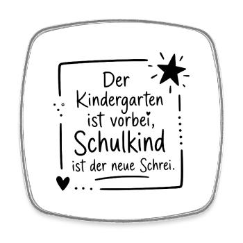 Vom Kindergarten zum Schulkind - Viereckiger Kühlschrankmagnet - Weiß - Vorne
