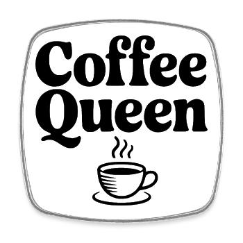 Coffee Queen - Square fridge magnet - white - Front