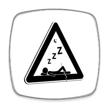 Late riser traffic sign warning attention tired - Square fridge magnet - white - Front