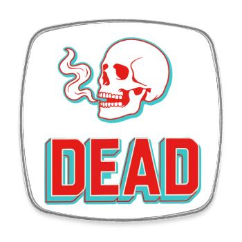 Dead Saying Squelette Crâne Gothique Sombre - Magnet carré - blanc - Devant