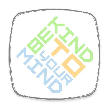 Soyez gentil avec votre esprit Logo drôle de santé mentale - Magnet carré - blanc - Devant