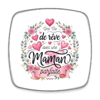Vie de rêve avec une Maman parfaite - Magnet carré - blanc - Devant