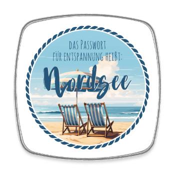Nordsee Das Passwort Für Entspannung Urlaub - Viereckiger Kühlschrankmagnet - Weiß - Vorne