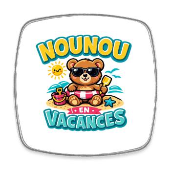 Nounou en Vacances Cadeau Humour - Magnet carré - blanc - Devant