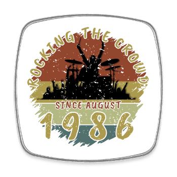40th Birthday Rocking the crowd DRM 08/1986 - Square fridge magnet - white - Front