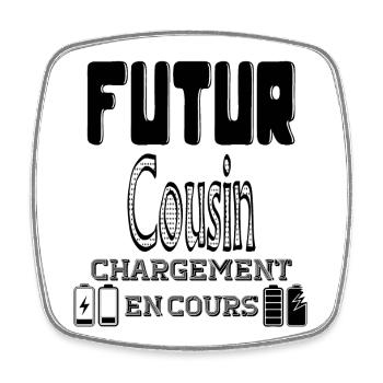 Futur Cousin Chargement En Cours - Magnet carré - blanc - Devant