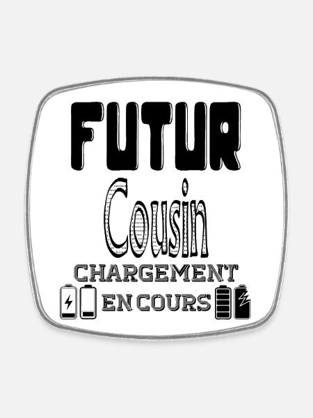 Futur Cousin Chargement En Cours - Magnet carré - blanc