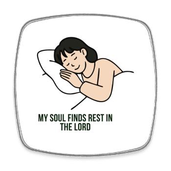 My Soul Finds Rest In The Lord Spiritual Art - Square fridge magnet - white - Front