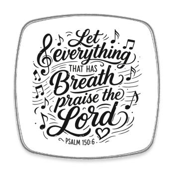 Psalm 150 - Bibelvers Lettering - Viereckiger Kühlschrankmagnet - Weiß - Vorne