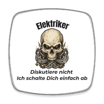 Elektriker Totenkopf - diskutiere nicht - Viereckiger Kühlschrankmagnet - Weiß - Vorne