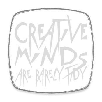 Creative Minds Are Rarely Tidy Lustig Kreativ Logo - Viereckiger Kühlschrankmagnet - Weiß - Vorne