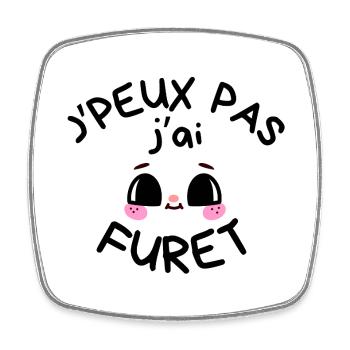 T-shirt Humour J'peux Pas J'ai Furet - Magnet carré - blanc - Devant