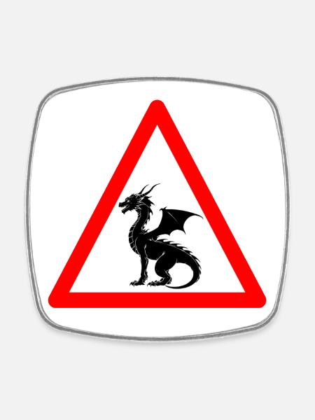 Méfiez-vous des dragons à venir - Magnet carré - blanc