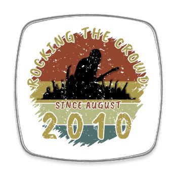 16th Birthday Rocking the crowd GIT 08/2010 - Square fridge magnet - white - Front