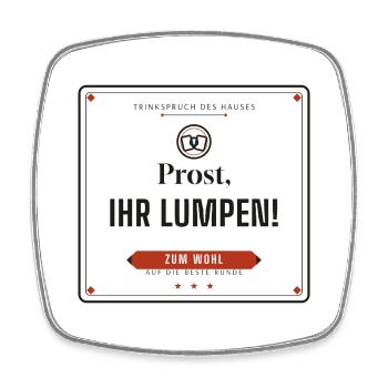 Prost, ihr Lumpen! – Bierzelt-Gaudi - Viereckiger Kühlschrankmagnet - Weiß - Vorne