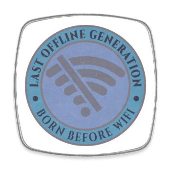 Dernière génération hors ligne – Nés avant le WiFi - Magnet carré - blanc - Devant