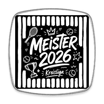 Tennis Meister 2026, Kreisliga Sieger gestreift - Viereckiger Kühlschrankmagnet - Weiß - Vorne