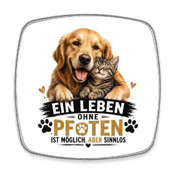 Leben mit Pfoten: Tierliebe Pur - Viereckiger Kühlschrankmagnet - Weiß - Vorne