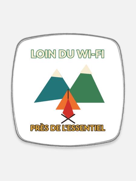 Loin du WiFi, Près de l'Essentiel - Magnet carré - blanc