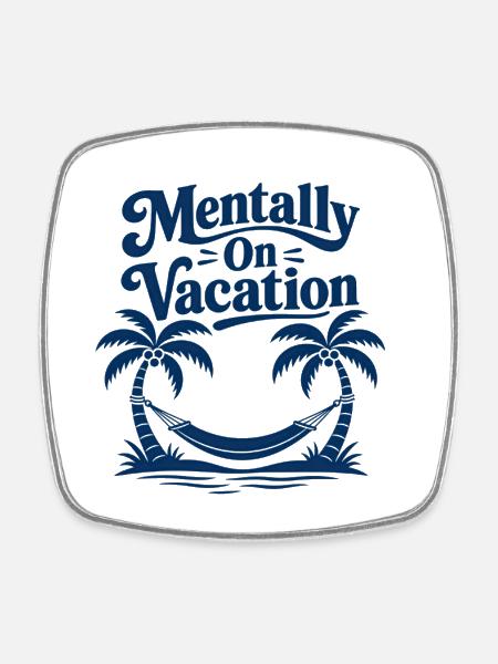 Hamac de palmiers mentalement en vacances - Magnet carré - blanc