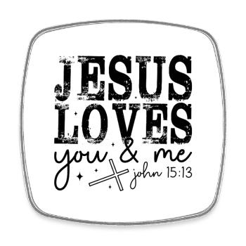 Jesus loves you and me God Faith Church - Square fridge magnet - white - Front