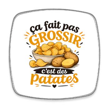 Ça fait pas grossir c'est des patates (Chips) - Magnet carré - blanc - Devant
