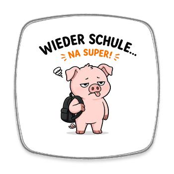Wieder Schule Schweinchen Na Super - Viereckiger Kühlschrankmagnet - Weiß - Vorne
