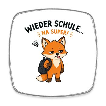 Fuchs Zur Schule Na Super - Viereckiger Kühlschrankmagnet - Weiß - Vorne