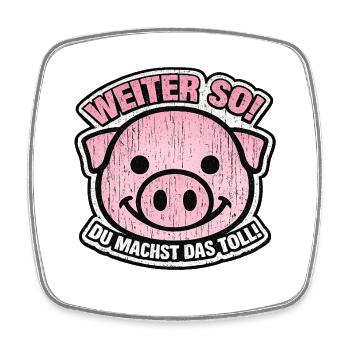 Weiter so Pinkes Schwein Motivator - Viereckiger Kühlschrankmagnet - Weiß - Vorne