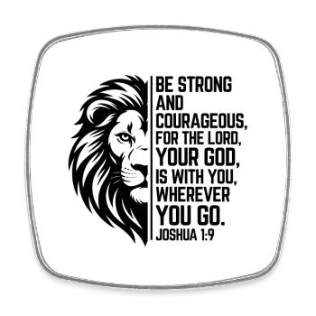 Be Strong - Joshua 1:9 - Leo Christian Style - Square fridge magnet - white - Front