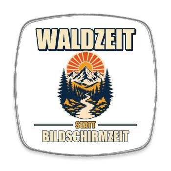 Waldzeit Naturpause - Viereckiger Kühlschrankmagnet - Weiß - Vorne
