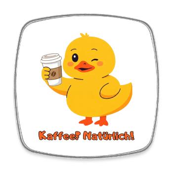 Ente Kaffee Natuerlich - Viereckiger Kühlschrankmagnet - Weiß - Vorne