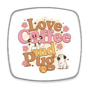 Love Coffee and Pugs - cadeau propriétaire carlin - Magnet carré - blanc - Devant