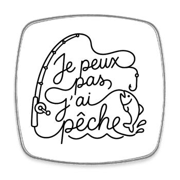 Je peux pas j’ai pêche - Magnet carré - blanc - Devant
